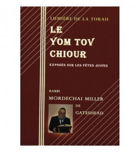 Le Yom Tov Chiour